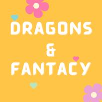 Dragons & Fantasy